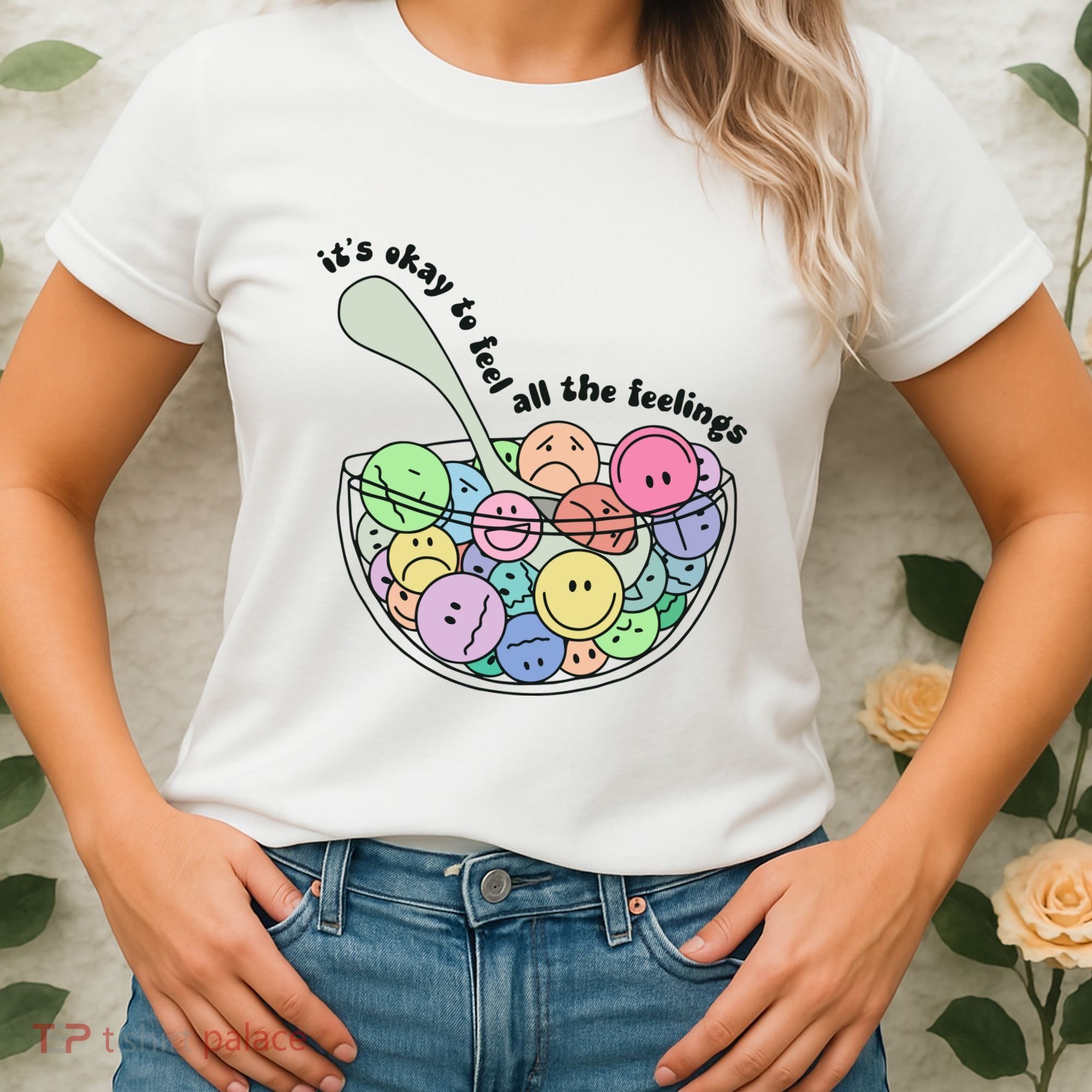 Its Okay To Feel All The Feelings Women's T-Shirt