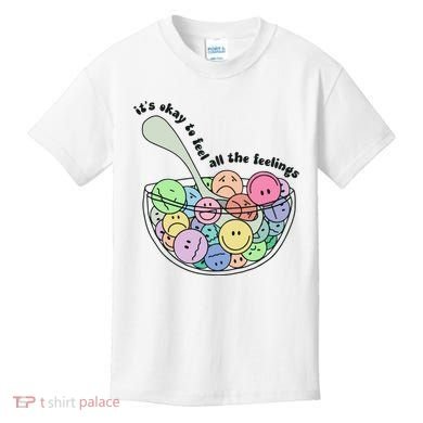 Its Okay To Feel All The Feelings Kids T-Shirt