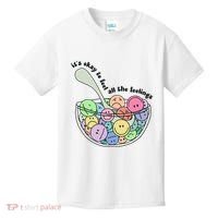 Its Okay To Feel All The Feelings Kids T-Shirt thumb 0