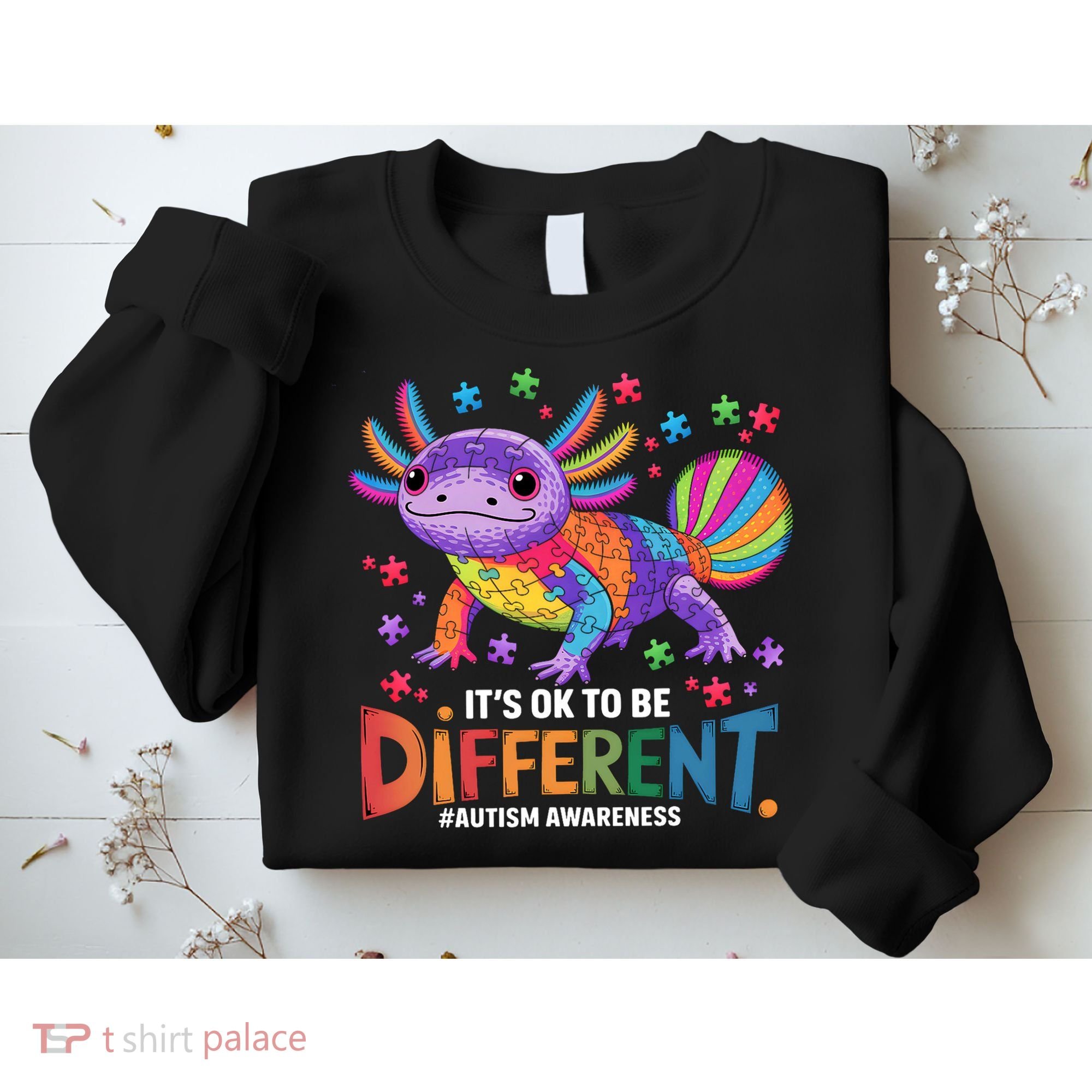 It's OK To Be Different Autism Awareness Axolotl Lovers Sweatshirt