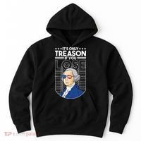 It's Only Treason if You Lose George Washington Hoodie thumb 0