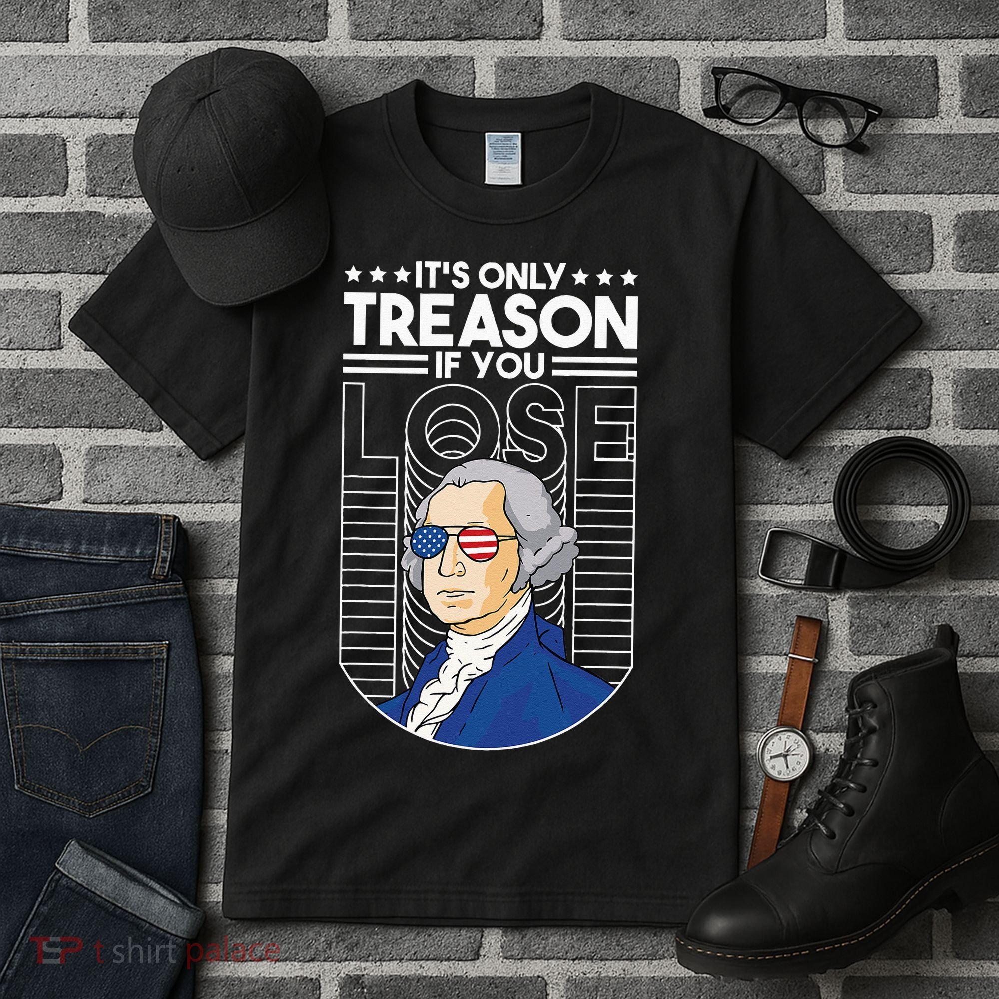 It's Only Treason if You Lose George Washington Tall T-Shirt