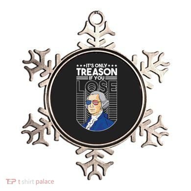 It's Only Treason if You Lose George Washington Ornament