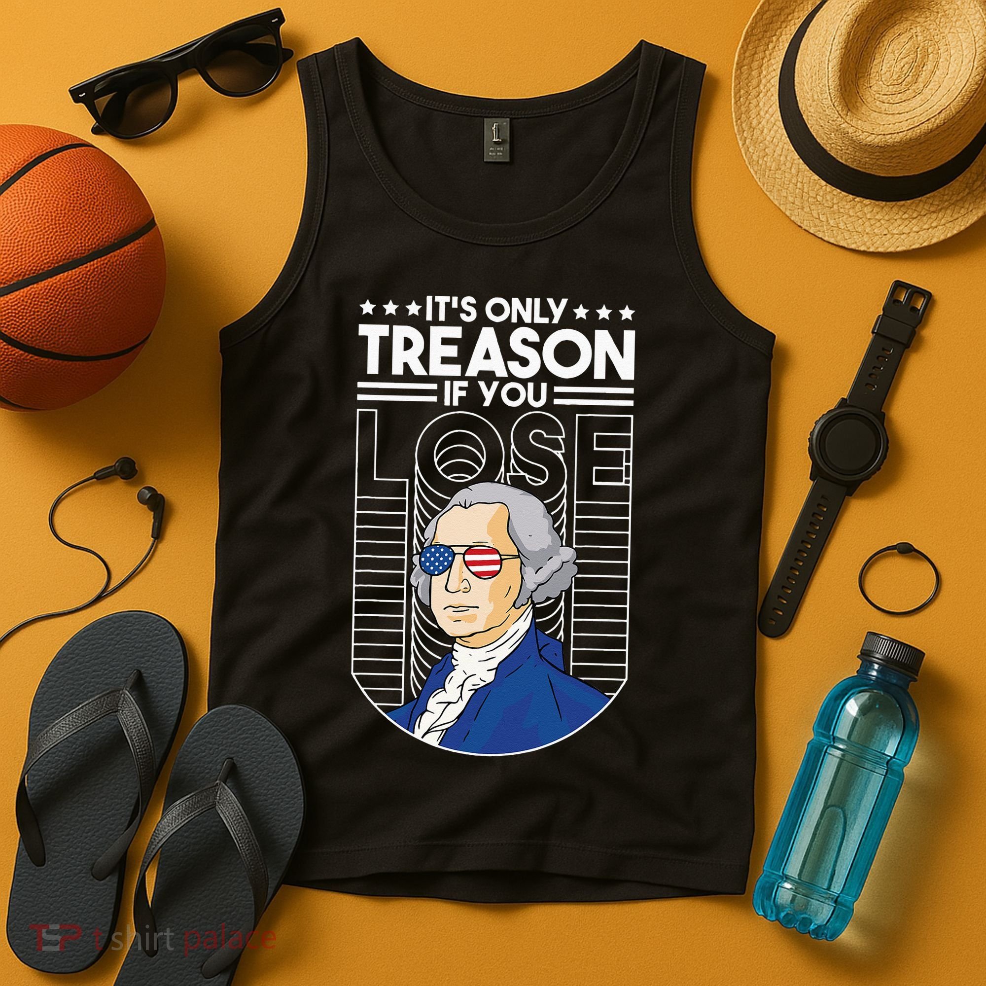It's Only Treason if You Lose George Washington Tank Top