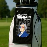 It's Only Treason if You Lose George Washington Golf Towel thumb 2
