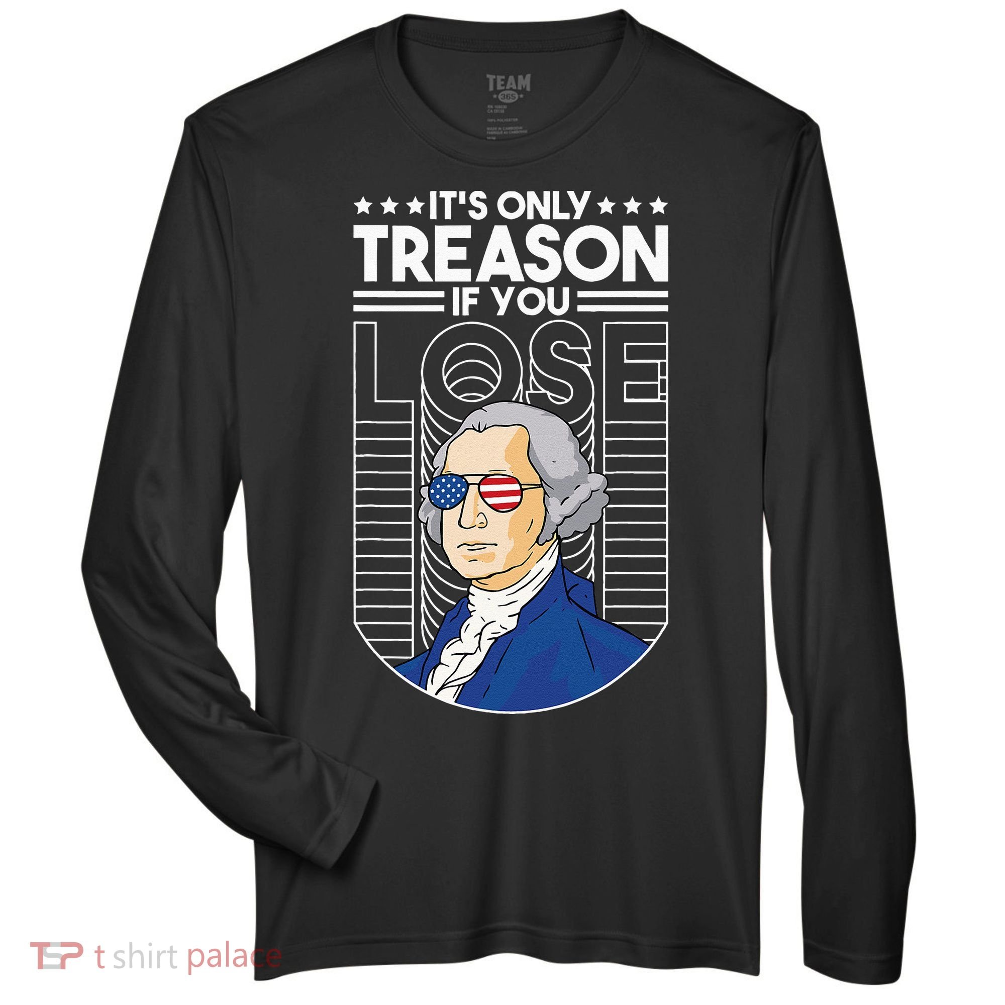 It's Only Treason if You Lose George Washington Zone Performance Long-Sleeve T-Shirt