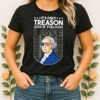 It's Only Treason if You Lose George Washington Women's T-Shirt thumb 2