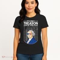 It's Only Treason if You Lose George Washington Women's T-Shirt thumb 4