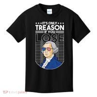 It's Only Treason if You Lose George Washington Kids T-Shirt thumb 0