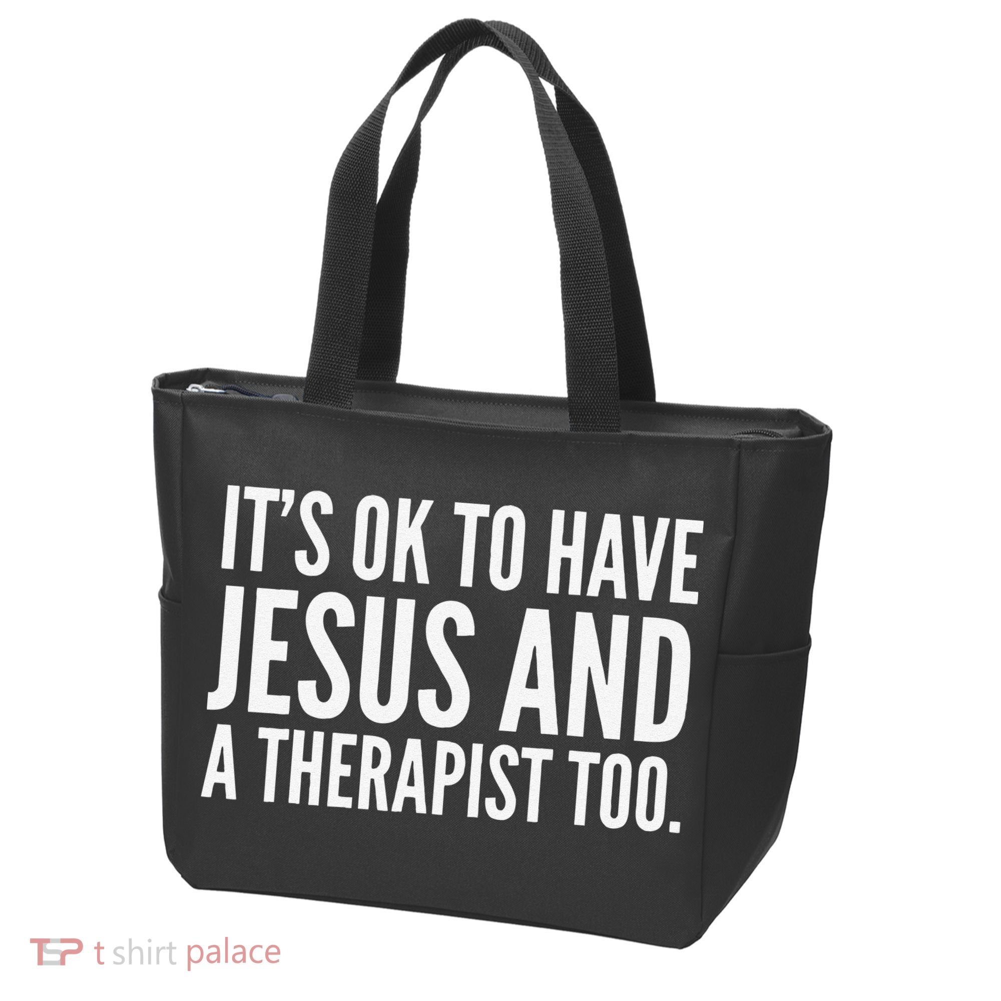It’s Ok To Have Jesus And A Therapist Too Tote Bag