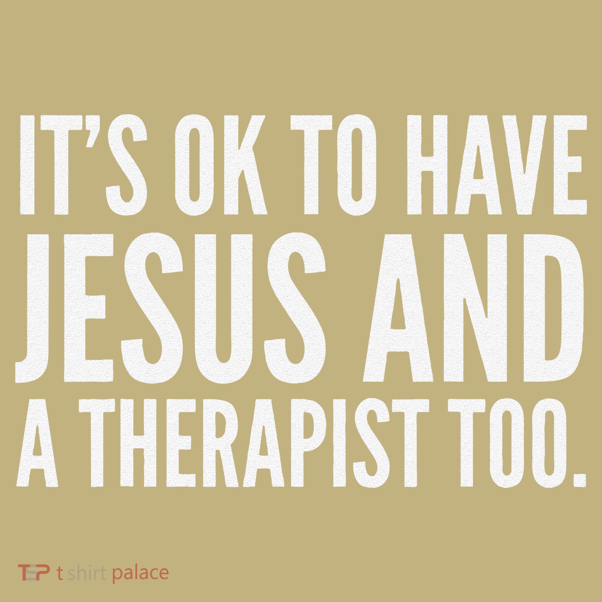 It’s Ok To Have Jesus And A Therapist Too Long Sleeve Shirt