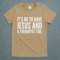 It’s Ok To Have Jesus And A Therapist Too T-Shirt thumb 5
