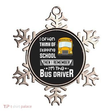 I Often Think Of Skipping School Funny Bus Driver Funny Gift Ornament
