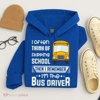 I Often Think Of Skipping School Funny Bus Driver Funny Gift Hoodie thumb 4