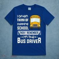 I Often Think Of Skipping School Funny Bus Driver Funny Gift T-Shirt thumb 5