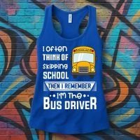 I Often Think Of Skipping School Funny Bus Driver Funny Gift Women's Tank Top thumb 3