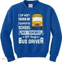 I Often Think Of Skipping School Funny Bus Driver Funny Gift Kids Sweatshirt thumb 0