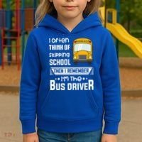 I Often Think Of Skipping School Funny Bus Driver Funny Gift Kids Hoodie thumb 3