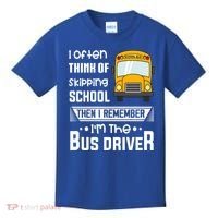 I Often Think Of Skipping School Funny Bus Driver Funny Gift Kids T-Shirt thumb 0