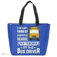I Often Think Of Skipping School Funny Bus Driver Funny Gift Tote Bag thumb 0