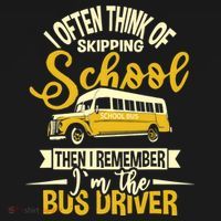 I Often Think Of Skipping School - School Bus Driver Mousepad thumb 1