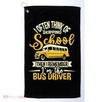 I Often Think Of Skipping School - School Bus Driver Golf Towel thumb 0