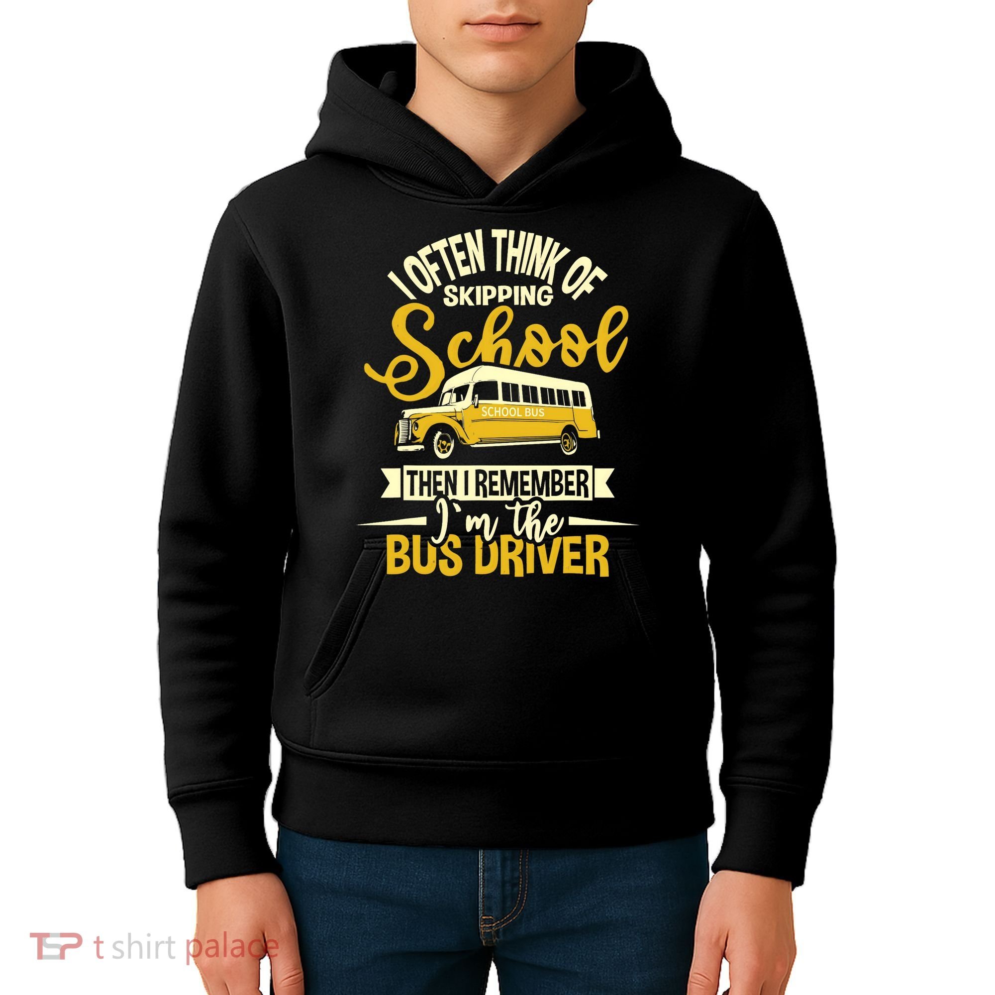I Often Think Of Skipping School - School Bus Driver Kids Hoodie