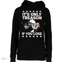 Its Only Treason If You Lose ShirtGeorge Washington July 4 Long Sleeve Womens Funnel Neck Pullover Hood thumb 0