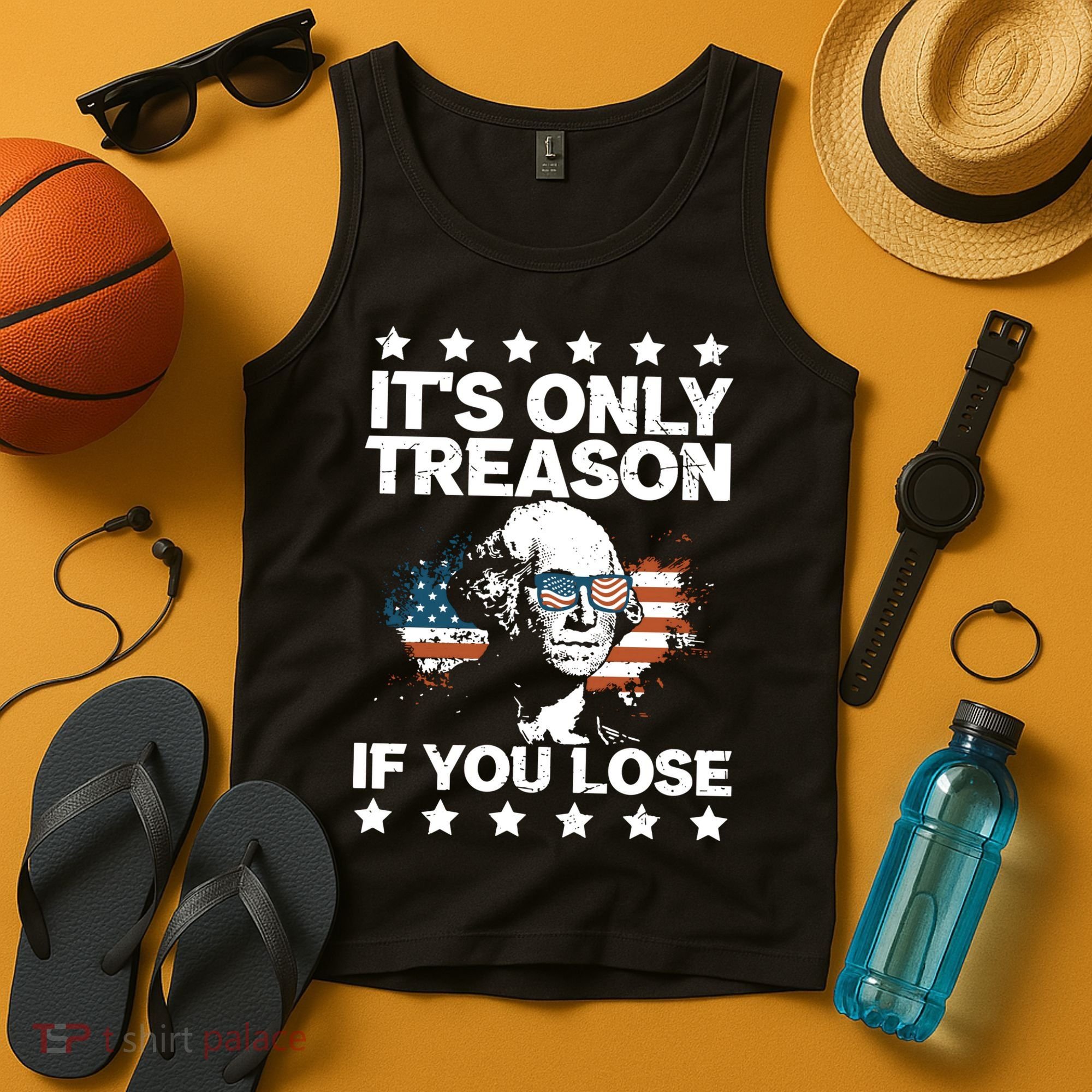 Its Only Treason If You Lose ShirtGeorge Washington July 4 Long Sleeve Tank Top