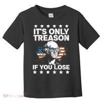 Its Only Treason If You Lose ShirtGeorge Washington July 4 Long Sleeve Toddler T-Shirt thumb 0