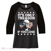 Its Only Treason If You Lose ShirtGeorge Washington July 4 Long Sleeve Women's Tri-Blend 3/4-Sleeve Raglan Shirt thumb 0