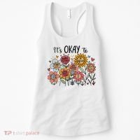 Its Okay To Not Be Okay Mental Health Be Kind Flowers  Women's Tank Top thumb 0