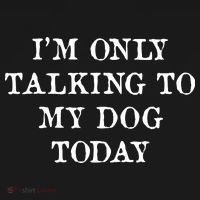 I'm Only Talking To My Dog Today Doggie Tank thumb 4