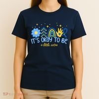 It's Ok To Be A Little Extra World Down Syndrome T-Shirt thumb 4