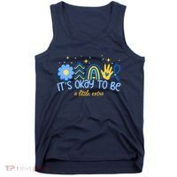 It's Ok To Be A Little Extra World Down Syndrome Tank Top thumb 0