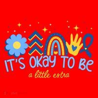It's Ok To Be A Little Extra World Down Syndrome Santa Hat thumb 1