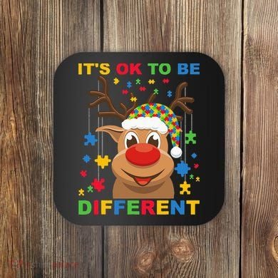 its ok to be different reindeer autism christmas Coaster