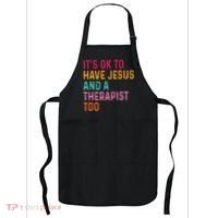 ItS Ok To Have Jesus And A Therapist Too Therapy Christians Apron thumb 0