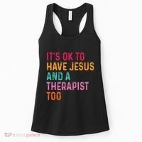 ItS Ok To Have Jesus And A Therapist Too Therapy Christians Women's Tank Top thumb 0