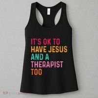 ItS Ok To Have Jesus And A Therapist Too Therapy Christians Women's Tank Top thumb 3