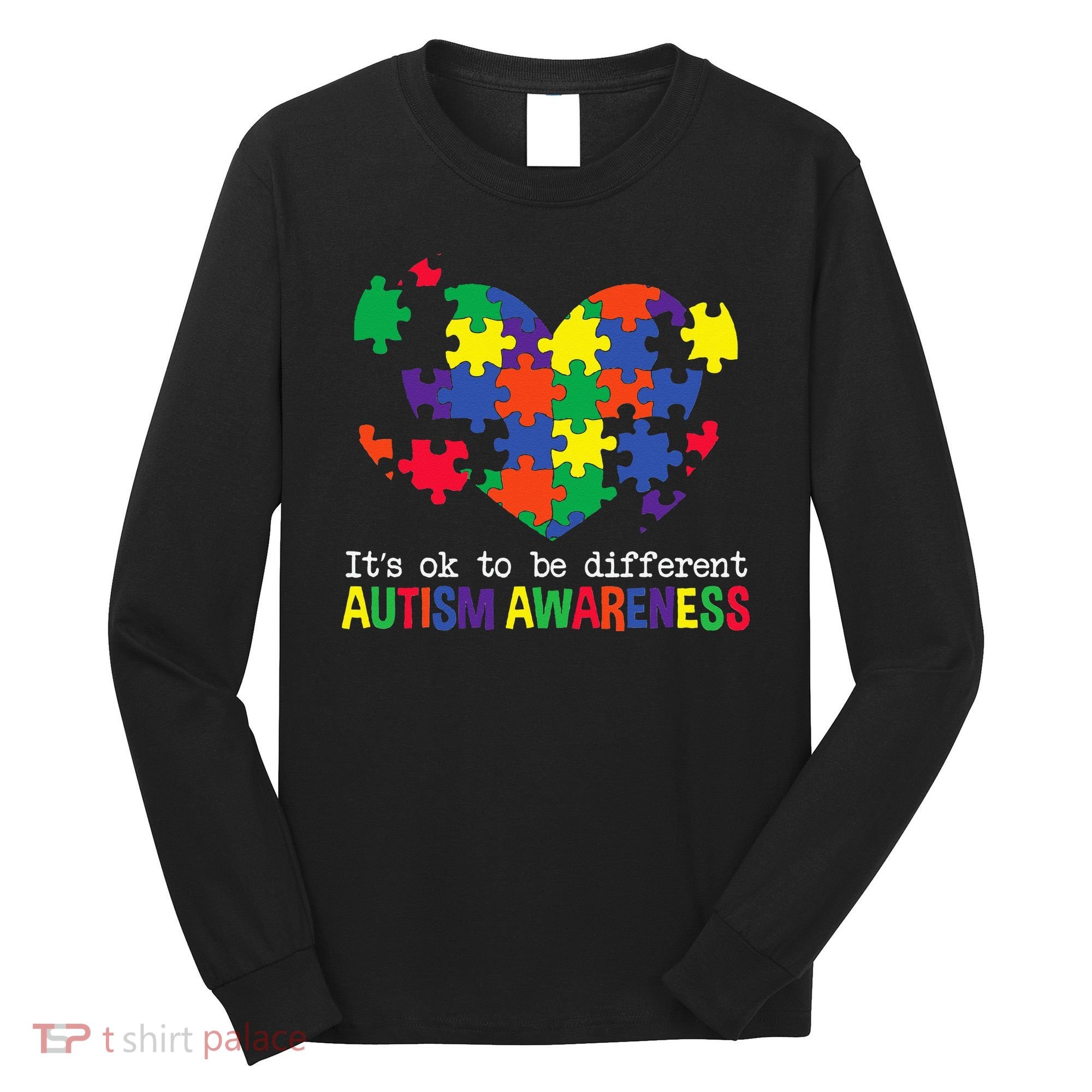 It's Ok to Be Different Autism Awareness Big Puzzle Heart Long Sleeve Shirt