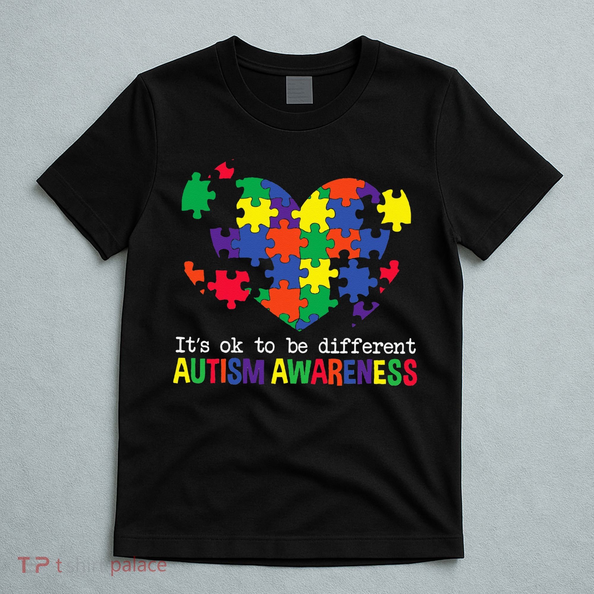 It's Ok to Be Different Autism Awareness Big Puzzle Heart T-Shirt