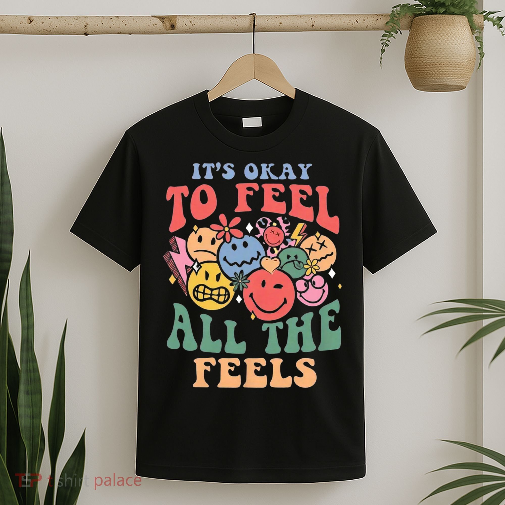 ItS Ok To Feel All The Feels Emotional Wellness T-Shirt