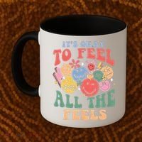 ItS Ok To Feel All The Feels Emotional Wellness Coffee Mug thumb 2