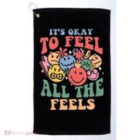 ItS Ok To Feel All The Feels Emotional Wellness Golf Towel thumb 0
