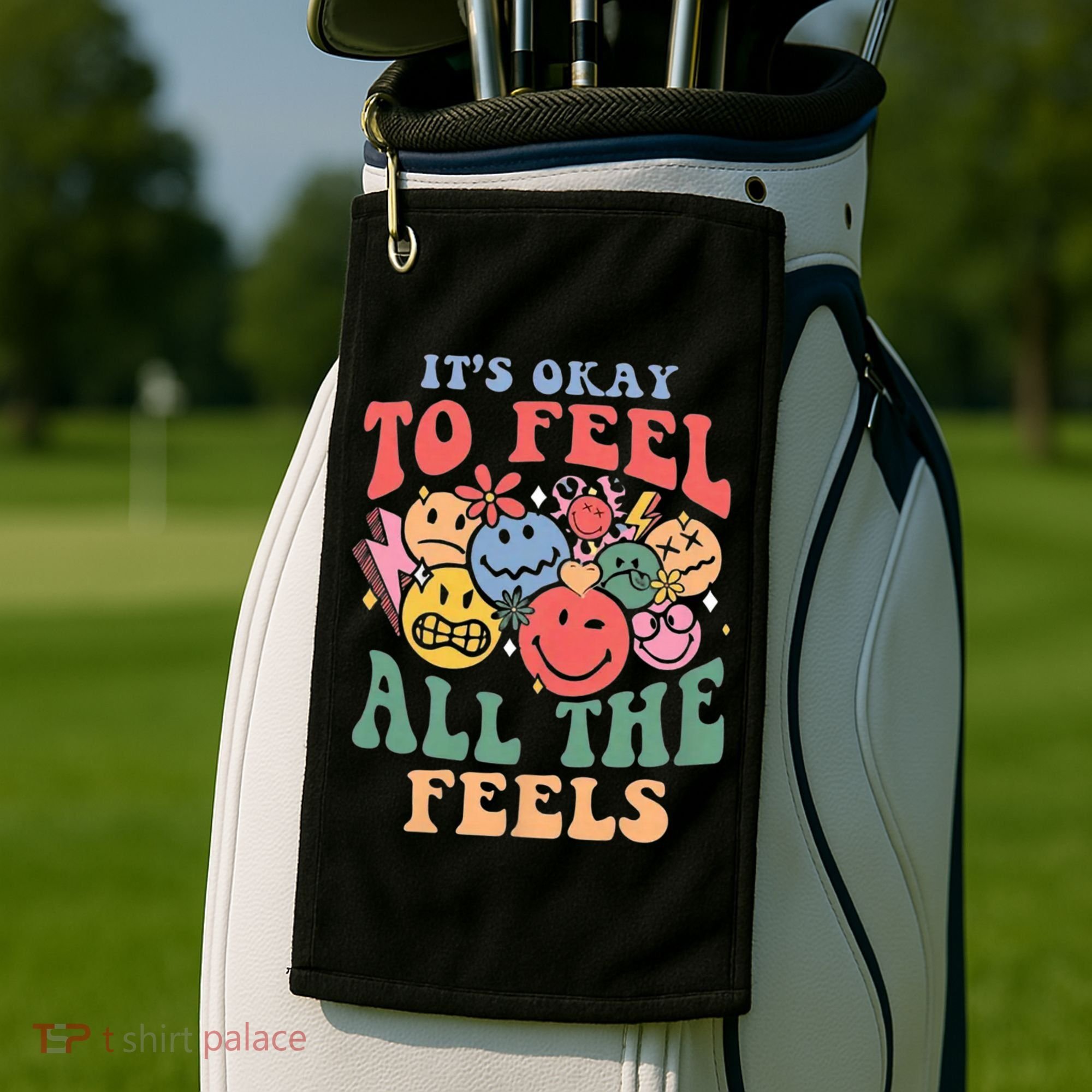 ItS Ok To Feel All The Feels Emotional Wellness Golf Towel