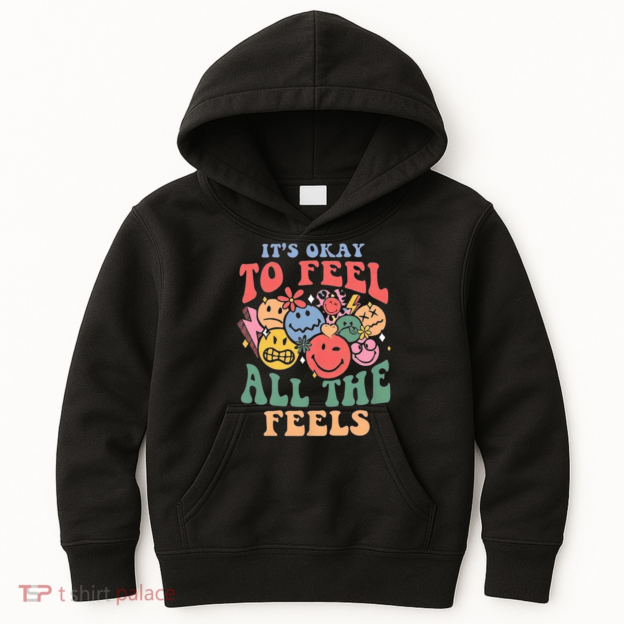 ItS Ok To Feel All The Feels Emotional Wellness Kids Hoodie