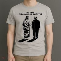 ItS Okay They Called Me Guilty Too T-Shirt thumb 3