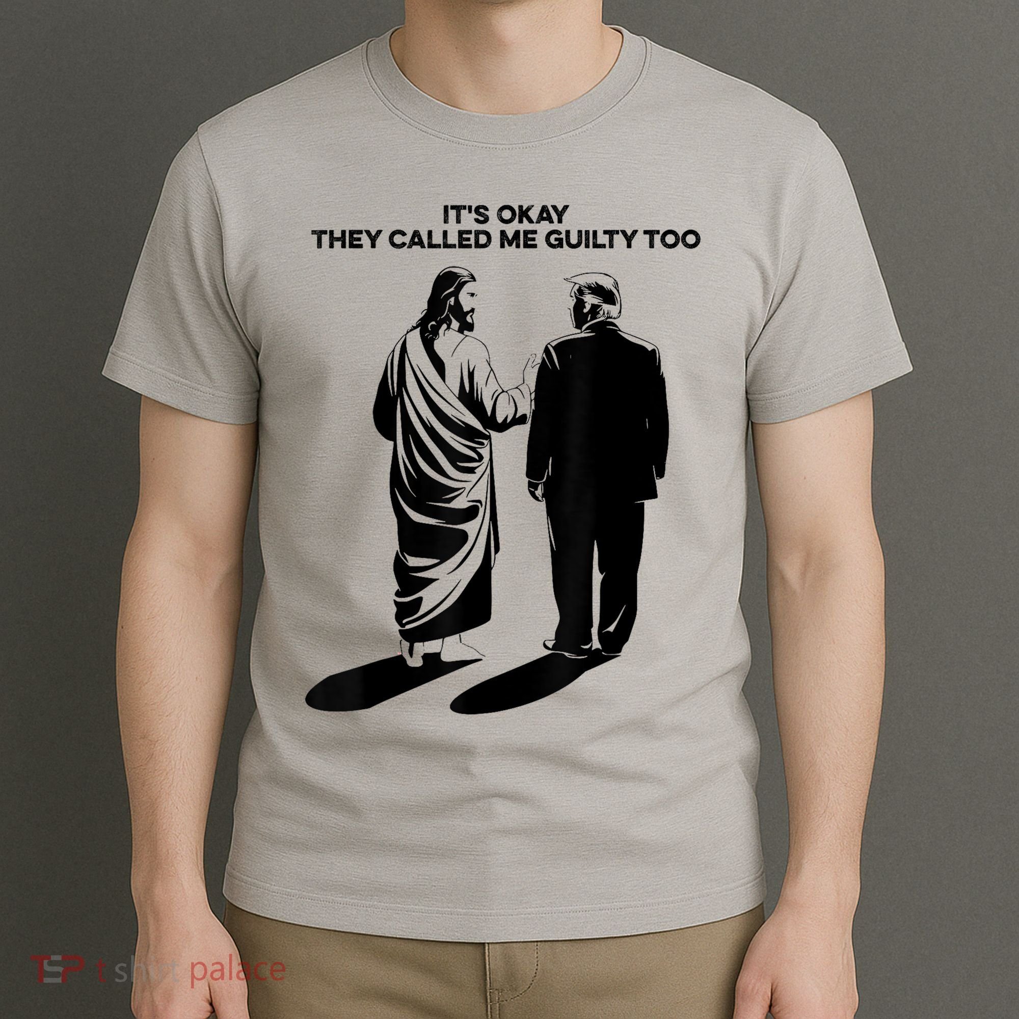ItS Okay They Called Me Guilty Too T-Shirt