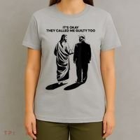 ItS Okay They Called Me Guilty Too T-Shirt thumb 4